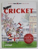 BARMY CRICKET , THE OFFICIAL BARMY ARMY BOOK OF CRICKET , 2006, CD INCLUS *