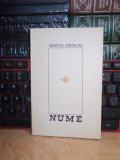 Cumpara ieftin MARCEL MIHALAS - NUME ( VERSURI ) , ED. 1-A , 1967 , VOLUM DE DEBUT