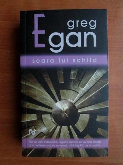 Greg Egan - Scara lui Schild