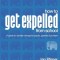 How to Get Expelled from School: A Guide to Climate Change for Pupils, Parents and Punters