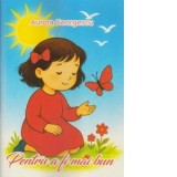 Pentru a fi mai bun - Aurora Georgescu