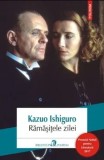 Ramasitele zilei/Kazuo Ishiguro, Polirom