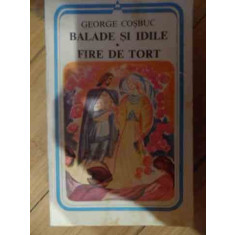 Balade Si Idile Fire De Tort - George Cosbuc ,538901