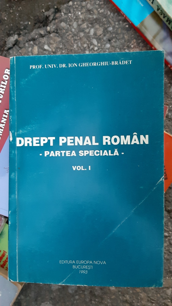 DREPT PENAL ROMAN PARTEA SPECIALA VOL 1 - ION GHEORGHIU BRADET | Okazii.ro