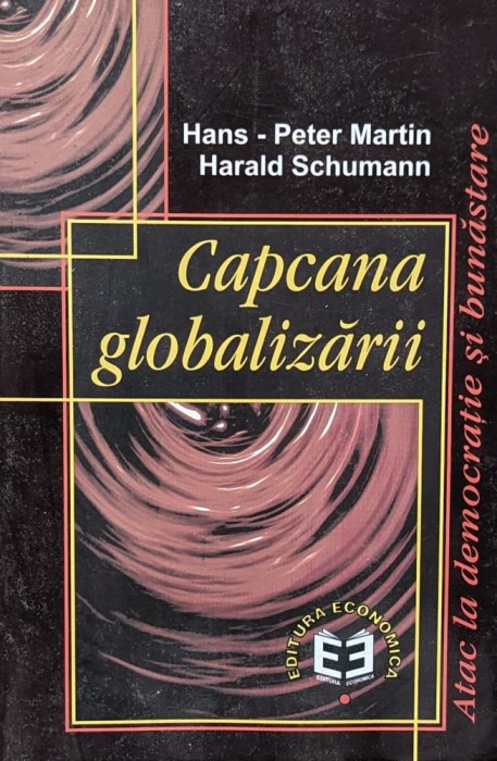 Capcana globalizarii - 1999 - Harald Schumann (xx164)