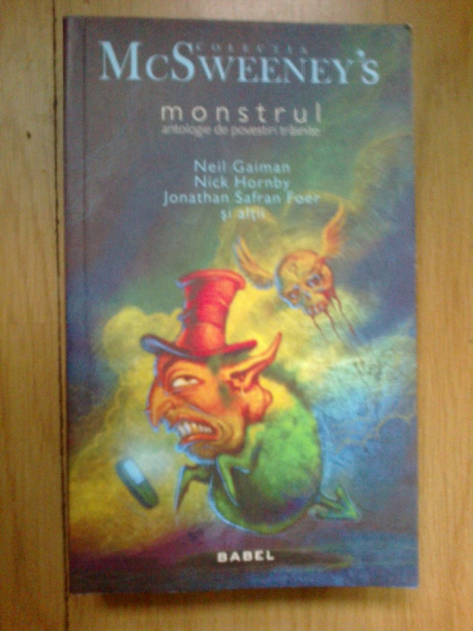 b1a Monstrul. Antologie De Povestiri Trasnite - Neil Gaiman, Nick Hornby