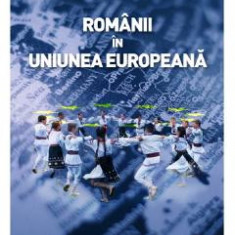 Romanii in Uniunea Europeana - Vasile Puscas