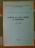 Elemente de calcul numeric si programare / Virgil Craiu si Octavian Basca