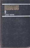 Horatius - Opera omnia, volumul 2: Satire. Epistole. Arta poetica