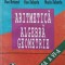 ARITMETICA, ALGEBRA, GEOMETRIE. CLASA A VI-A PARTEA 1-DAN BRANZEI, DAN ZAHARIA, MARIA ZAHARIA-250487