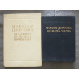 Marxism-leninismul și problema agrară + ... și g&acirc;ndirea științifică rom&acirc;nească