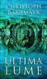 Cumpara ieftin Ultima lume/Christoph Ransmayr, Rao