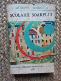GIUSEPPE MAROTTA - SCOLARII SOARELUI