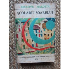 GIUSEPPE MAROTTA - SCOLARII SOARELUI