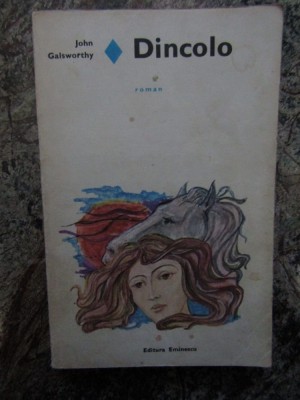 John Galsworthy - Dincolo foto