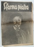 SFARMA - PIATRA , ZIAR NATIONALIST , DIRECTOR NICHIFOR CRAINIC , COPERTA SI PAGINILE 2-4 CU MIC FRAGMENT LIPSA