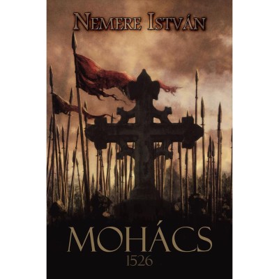 Moh&amp;aacute;cs - 1526 - Nemere Istv&amp;aacute;n foto