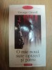 O MIE NOUA SUTE OPTZECI SI PATRU de GEORGE ORWELL , 2002 *MINIMA UZURA