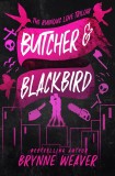 Butcher and Blackbird | Brynne Weaver