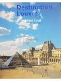 Chaterine Boulot - Destination Louvre, a guided tour (Editia: 2005)
