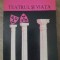 TEATRUL SI VIATA-CAROL ISAC-232318