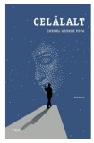 Celalalt | Cornel George Popa, Trei