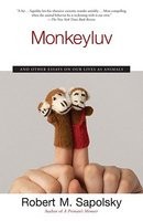 Monkeyluv: And Other Essays on Our Lives as Animals