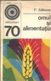 Omul si alimentatia - Victor Sahleanu