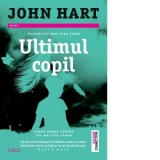 Ultimul copil - JOHN HART, Mihaela Apetrei