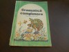 Gramatica si Compunere, Constanta Iliescu, EDP 1988, Manual scolar, Clasa Primara/Gimnaziu