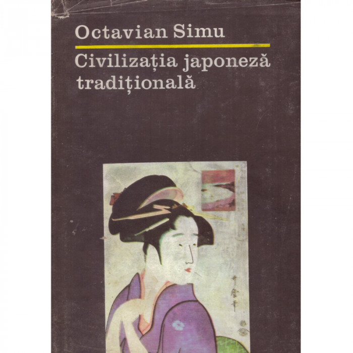 Octavian Simu - Civilizatia japoneza traditionala - 121688