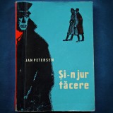 SI-N JUR, TACERE - JAN PETERSEN