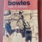 Ceai in Sahara- Paul Bowles