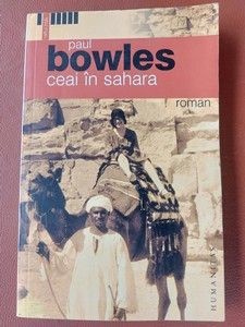 Ceai in Sahara- Paul Bowles