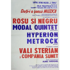 AFIS DE CONCERT ROCK - FOLK, CU FORMATIILE ROSU SI NEGRU, MODAL QUINTET, HYPERION, METROCK si VALERIU STERIAN, SALA PALATULUI, 7 FEBRUARIE 1981