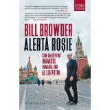 Bill Browder - Alerta Rosie