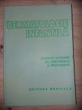 Dermatologie infantila- Scarlat Longhin, Al. Dimitrescu