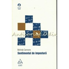 Sentimentul De Impostura - Belinda Cannone