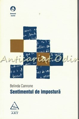 Sentimentul De Impostura - Belinda Cannone
