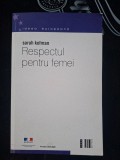 Respectul pentru femei- Sarah Kofman
