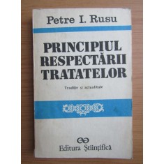 Petre I. Rusu - Principiul respectarii tratatelor