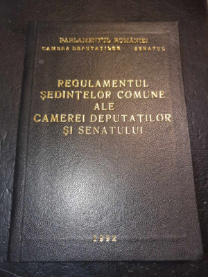 Carnet Regulamentul sedintelor comune ale camerei deputatilor si senatului 1992 foto