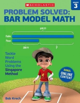 Problem Solved: Bar Model Math Grade 3: Tackle Word Problems Using the Singapore Method foto