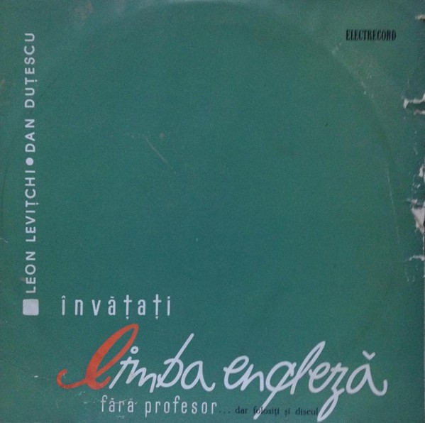 Leon Levitchi_Dan Dutescu - Invatati Limba Engleza Fara Profesor (10&#039;&#039;)