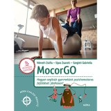 MocorGo - Hogyan seg&iacute;ts&uuml;k gyermek&uuml;nk pszichomotoros fejlőd&eacute;s&eacute;t j&aacute;t&eacute;kosan? - N&eacute;meth Zs&oacute;fia