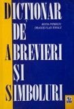 Dictionar de abrevieri si simboluri - Silvia Pitiriciu, Dragos Vlad Topala