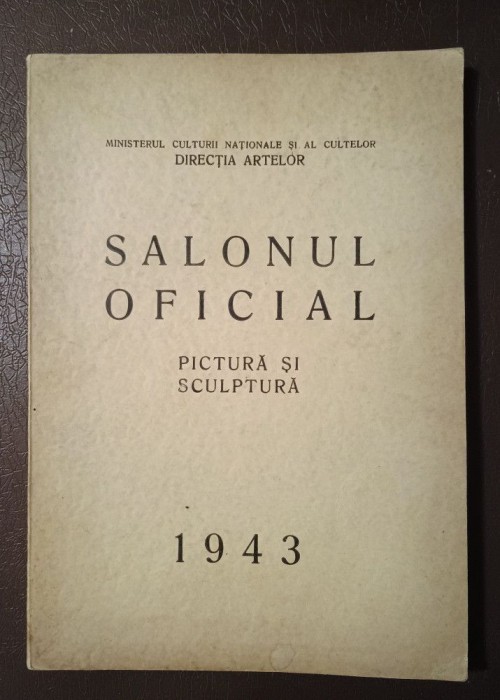 Salonul Oficial 1943: pictură și sculptură