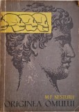 Originea Omului - M.F. Nesturh - Carte anticariat