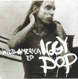 Iggy Pop - Wild America E.P., CD