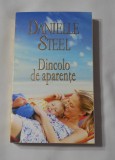 Danielle Steel - Dincolo de Aparente